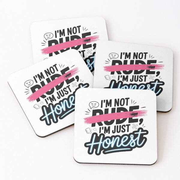 Item preview, I'm Not Rude, I'm Just Honest designed and sold by MagicWander.
