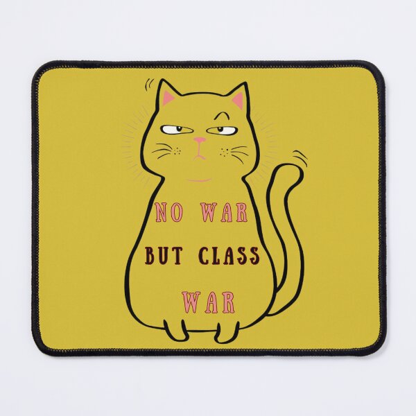 Item preview, No War But Class War Cat  designed and sold by Feather Art.