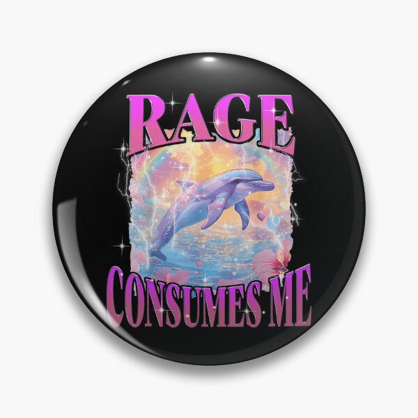 Item preview, Rage Consumes Me Funny Meme Silly Dolphin designed and sold by DreamyNature.