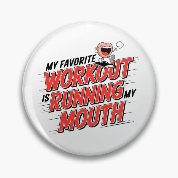 Item preview, My Favorite Workout Is Running My Mouth designed and sold by MagicWander.