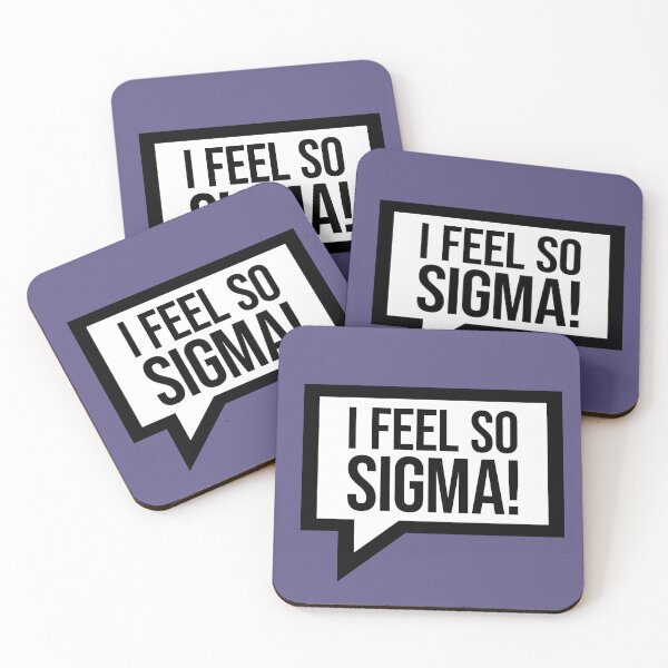 Item preview, I Feel So Sigma designed and sold by Borg219467.