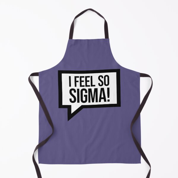 Item preview, I Feel So Sigma designed and sold by Borg219467.
