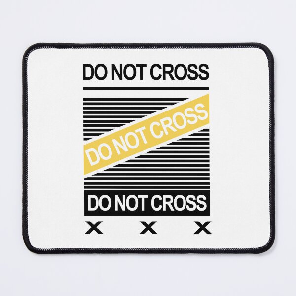 Item preview, Do not cross t-shirt, unisex shirt, funny shirts, women shirt, life quote t-shirts designed and sold by kandoussishop.