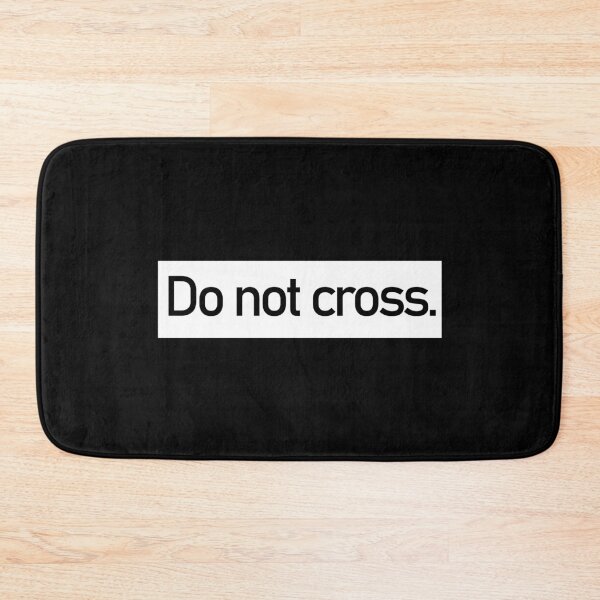 Item preview, Do not cross t-shirt, unisex shirt, funny shirts, women shirt, life quote t-shirts designed and sold by kandoussishop.