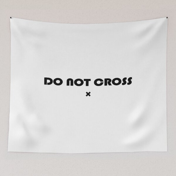 Item preview, Do not cross t-shirt, unisex shirt, funny shirts, women shirt, life quote t-shirts designed and sold by kandoussishop.