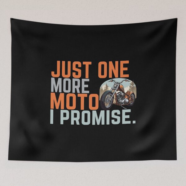 Item preview, Just one more moto I promise. designed and sold by ConradoBullhead.