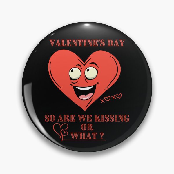 Item preview, Valentine's Day So Are we Kissing or What ? funny valentines gifts designed and sold by DarekShop.