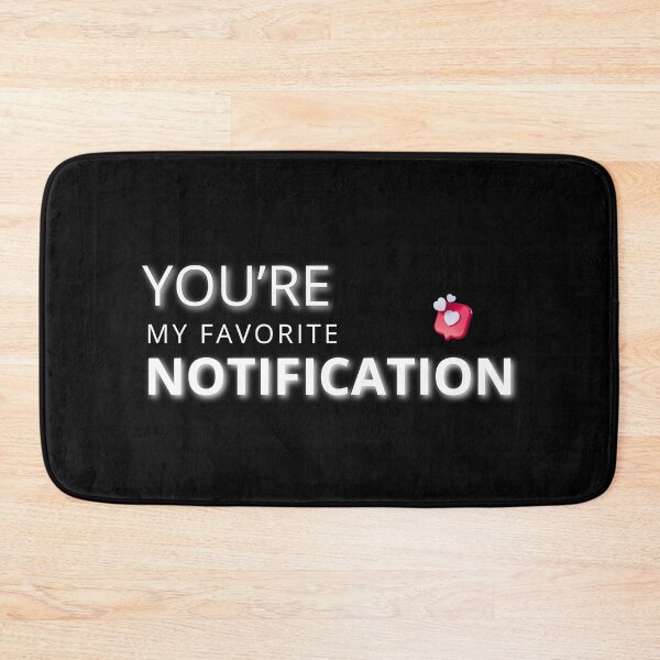 Item preview, You're my favorite notification - Valentine Day designed and sold by CherryKaJa.