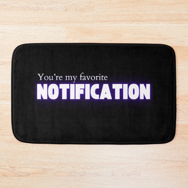 Item preview, You're my favorite notification - Valentine Day designed and sold by CherryKaJa.