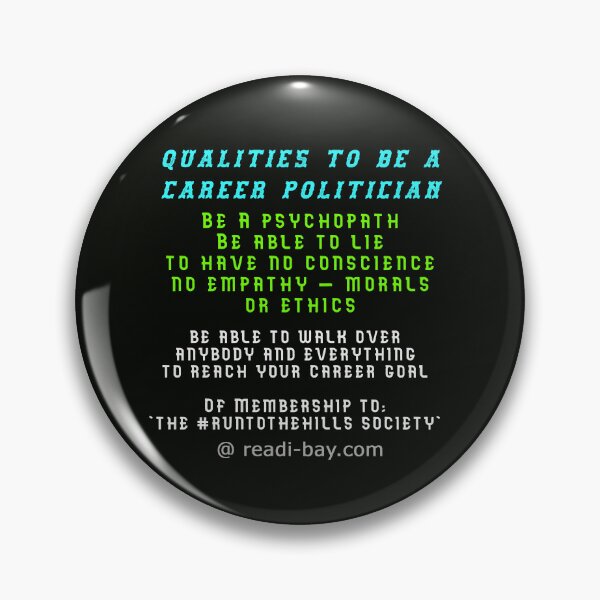 Item preview, Qualities To Be a Career Politician designed and sold by AlienAlmanac.