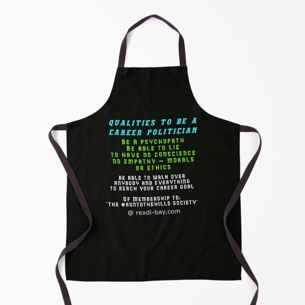 Item preview, Qualities To Be a Career Politician designed and sold by AlienAlmanac.