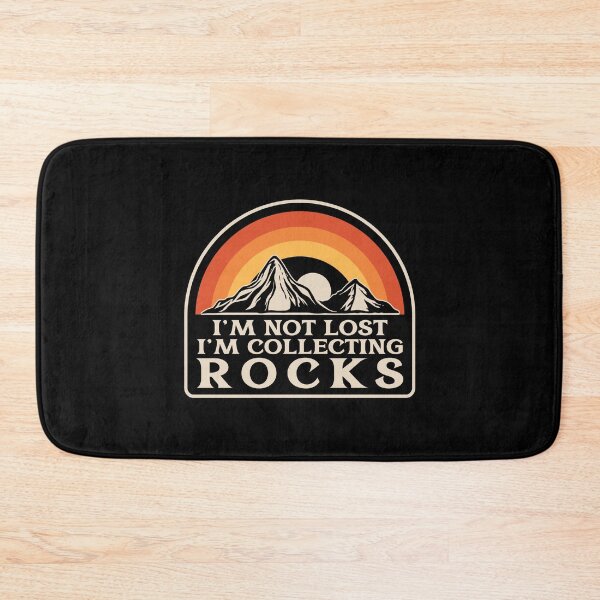 Item preview, I'm Not Lost I'm Collecting Rocks Geologist Gifts designed and sold by Glint-Design.