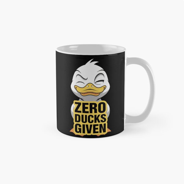 Item preview, Zero Ducks Given designed and sold by ZAIKY DREAMS.