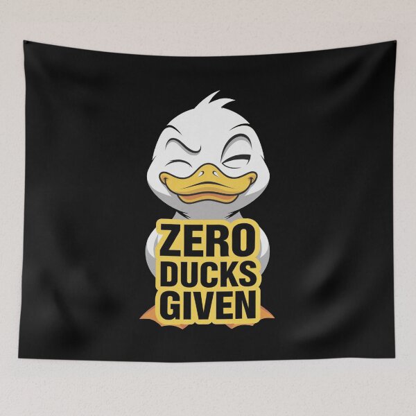 Item preview, Zero Ducks Given designed and sold by ZAIKY DREAMS.