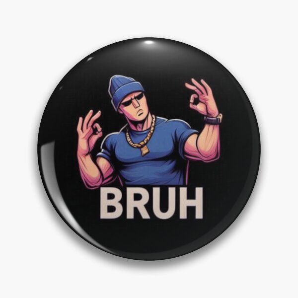 Item preview, BRUH my friend 1 designed and sold by jaharek.