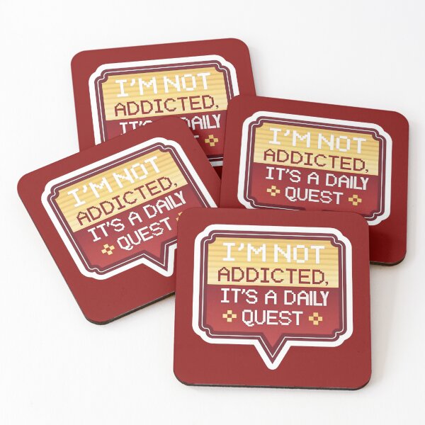 Item preview, I'm Not Addicted, It's a Daily Quest - Bold RPG Dialogue designed and sold by digitalscrabble.