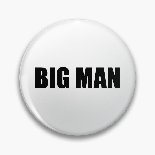 Item preview, Big Man designed and sold by mavagraphics.