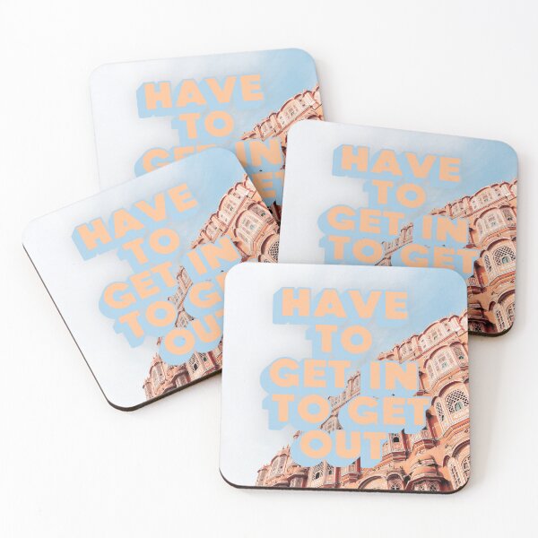 Item preview, HAVE TO GET IN TO GET OUT designed and sold by The Turbulent Architect.