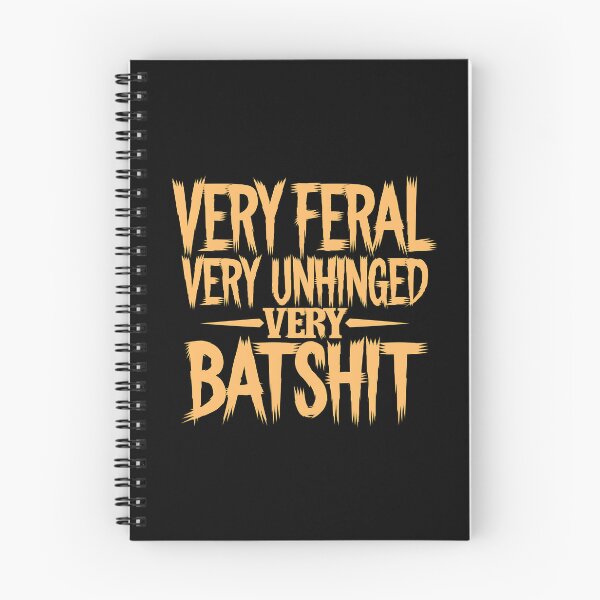 Item preview, Very Feral Very Unhinged Very Batshit - It's a funny gift for people who love chaos, humor, and bold, unconventional designs. designed and sold by ZyziowskyArt.
