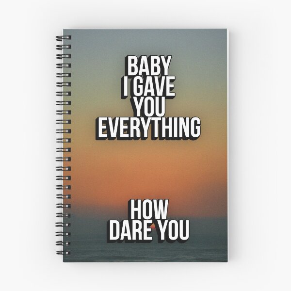 Item preview, BABY I GAVE YOU EVERYTHING designed and sold by The Turbulent Architect.