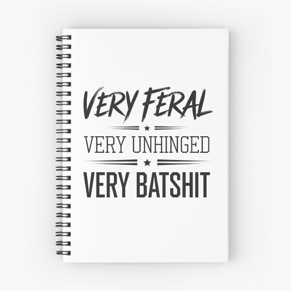 Item preview, Very Feral Very Unhinged Very Batshit - It's a funny gift for people who love chaos, humor, and bold, unconventional designs. designed and sold by ZyziowskyArt.