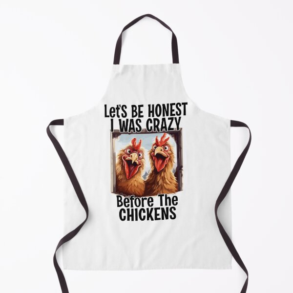 Item preview, Let's Be honest I was crazy before the chickens designed and sold by happinesproject.