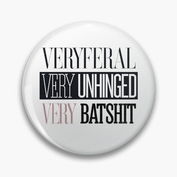 Item preview, Very Feral Very Unhinged Very Batshit - It's a funny gift for people who love chaos, humor, and bold, unconventional designs. designed and sold by ZyziowskyArt.