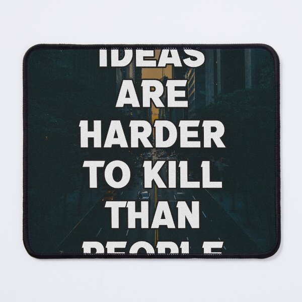 Item preview, IDEAS ARE HARDER TO KILL designed and sold by The Turbulent Architect.