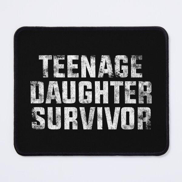 Item preview, Teenage Daughter survivor Parenting Quote Distressed vintage style designed and sold by House Sparrow.