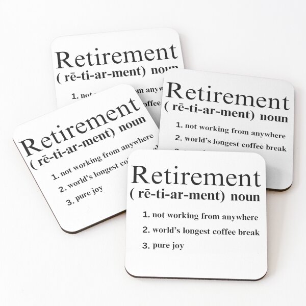 Item preview, Retirement Humor designed and sold by FeelinBejeweled.