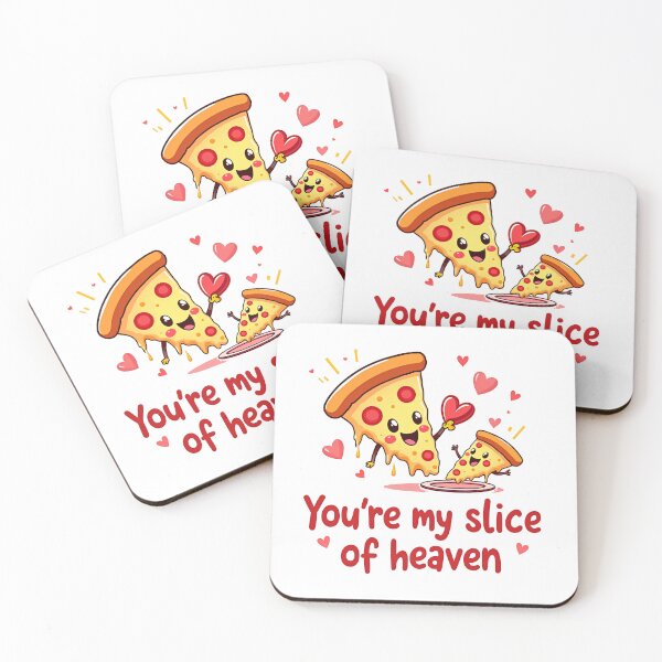Item preview, funny quotes: you are my slice of heaven, valentines day, funny pizza quotes designed and sold by venavar.