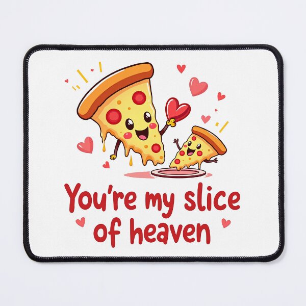 Item preview, funny quotes: you are my slice of heaven, valentines day, funny pizza quotes designed and sold by venavar.