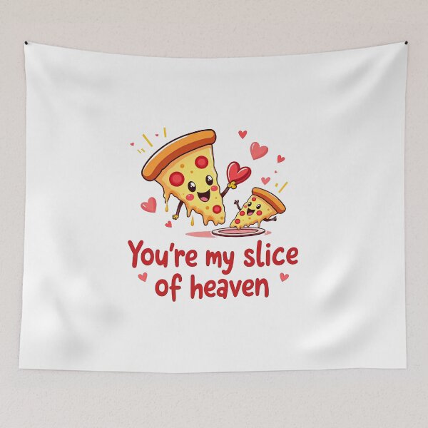 Item preview, funny quotes: you are my slice of heaven, valentines day, funny pizza quotes designed and sold by venavar.