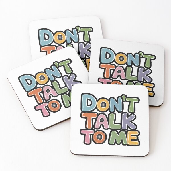 Item preview, T-Shirt Design Just Words: DON'T TALK TO ME designed and sold by ForeverPrintsOK.