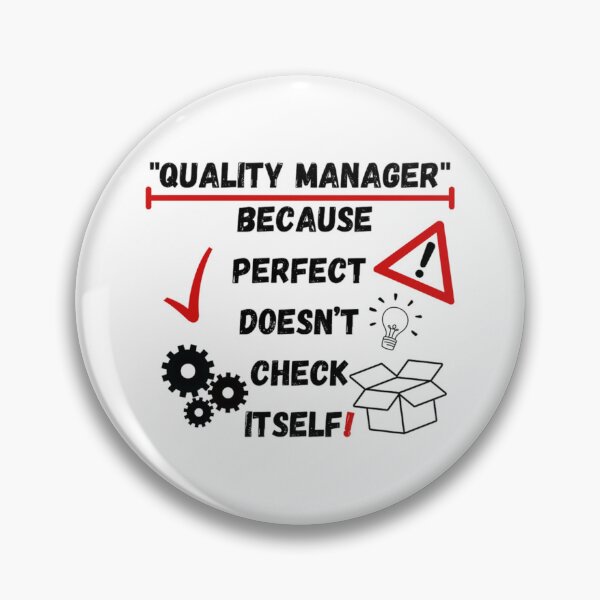 Item preview, Quality Manager: Because perfect doesn't check itself! designed and sold by Jakubos.