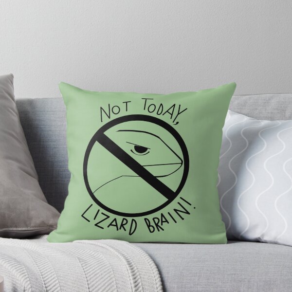 Item preview, Not Today, Lizard Brain! designed and sold by Panic Jewelry & Things.