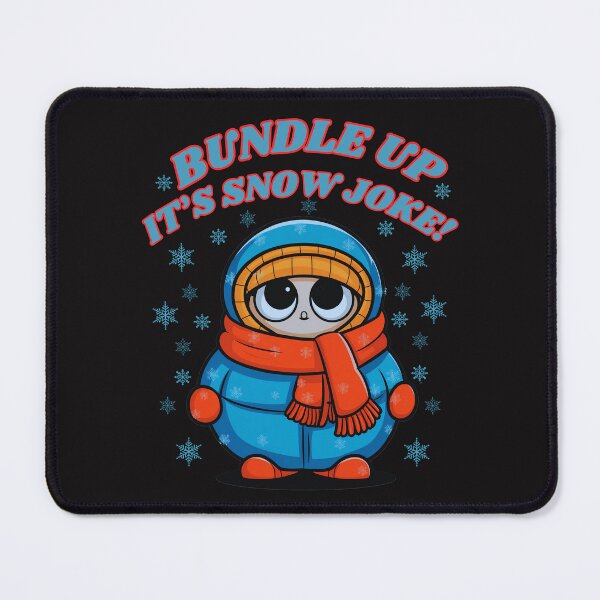Item preview, Bundle Up It's Snow Joke: Adorable Winter Themed Art designed and sold by elynne9.