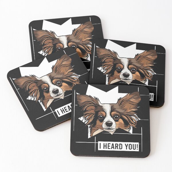 Item preview, Funny Papillon Saying I Heard You designed and sold by whyitsme.