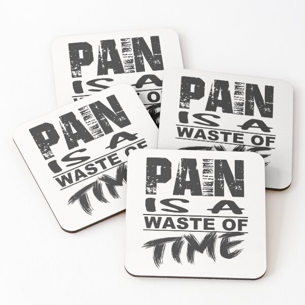 Item preview, Pain Is A Waste Of Time;; designed and sold by StickerApe.