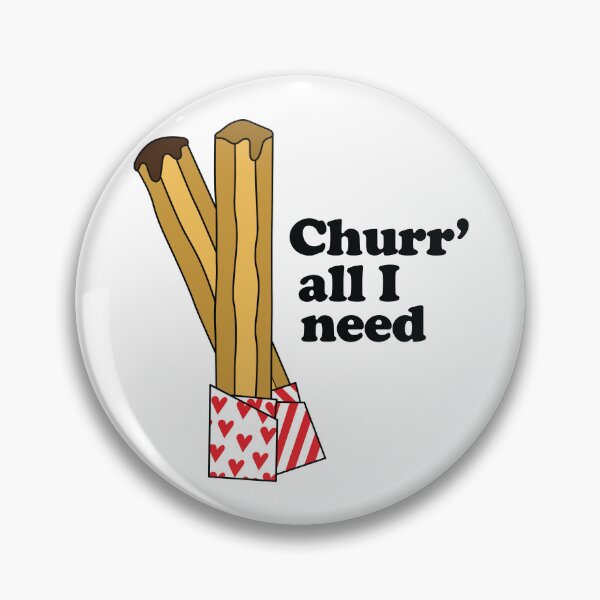 Item preview, Churr' All I Need designed and sold by kjanedesigns.
