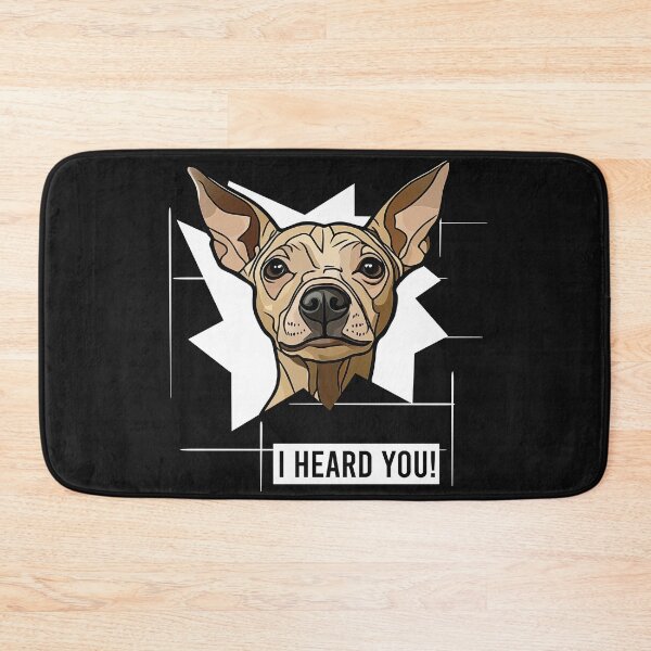 Item preview, Funny American Hairless Terrier Saying I Heard You designed and sold by whyitsme.