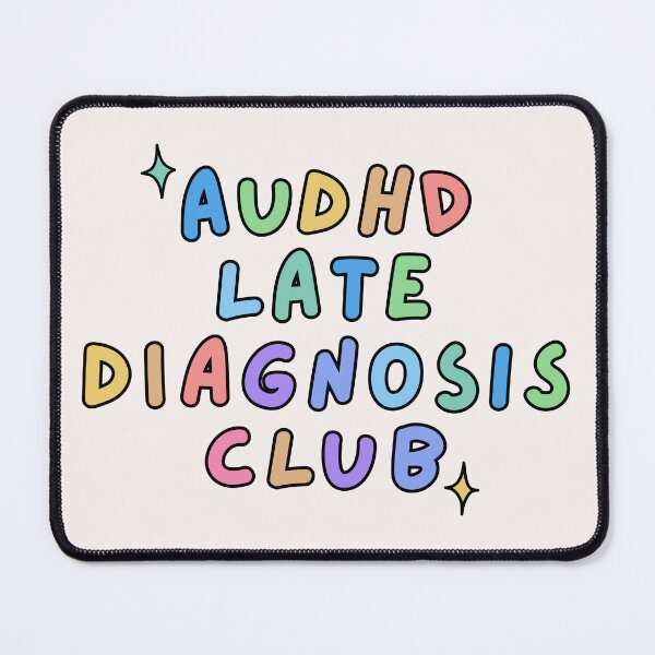Item preview, AuDHD late diagnosis club (ADHD and autism) designed and sold by NeurodiverseTea.
