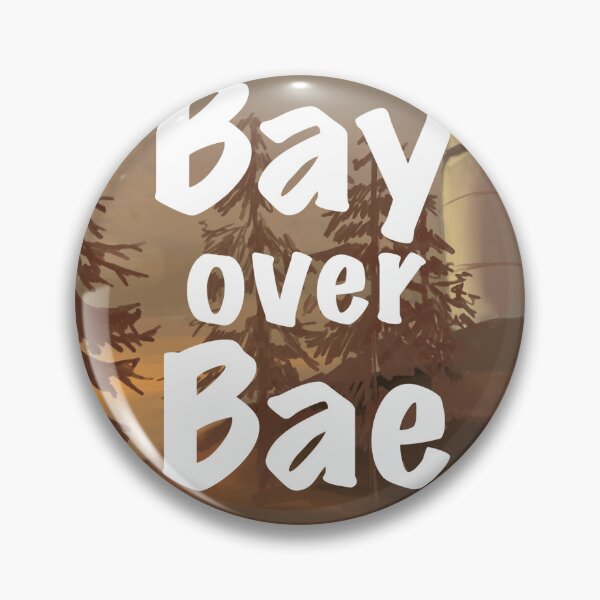 Item preview, Bay over Bae designed and sold by solarstormzz.