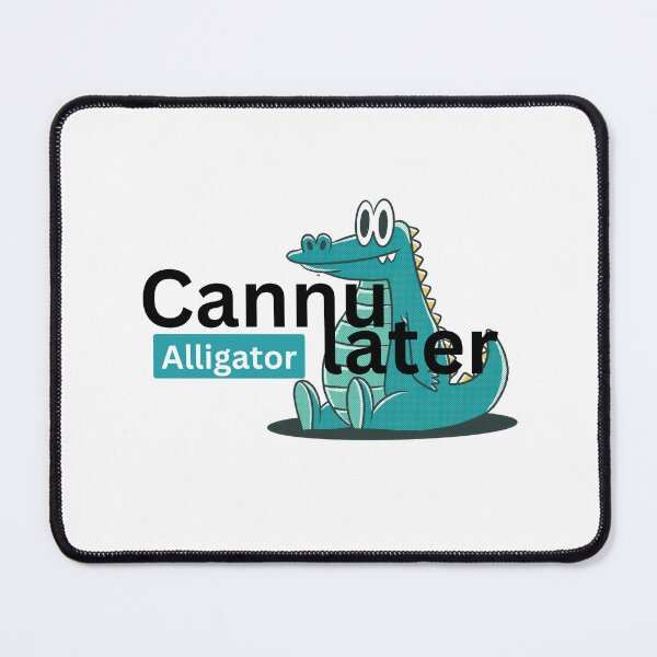 Item preview, Cannu - later Alligator Anesthesia Funny Doctor Nursing CRNA  designed and sold by The Remi Reserve.