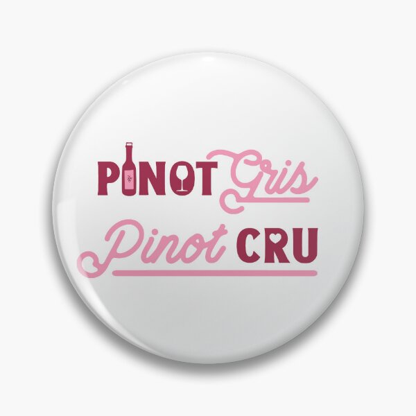 Item preview, PINOT GRIS, PINOT CRU! (wine)   designed and sold by francoisville.