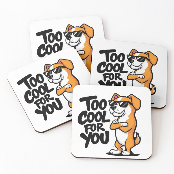 Item preview, too cool for you designed and sold by Bernsteinhaus.
