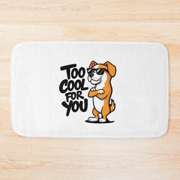 Item preview, too cool for you designed and sold by Bernsteinhaus.