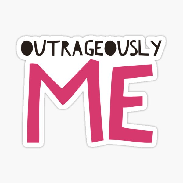 Outrageously Me! Black and Pink Slogan Sticker
