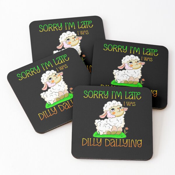 Item preview, Sorry I'M Late I Was Dilly Dallying Cute Lamb designed and sold by box-artshop.