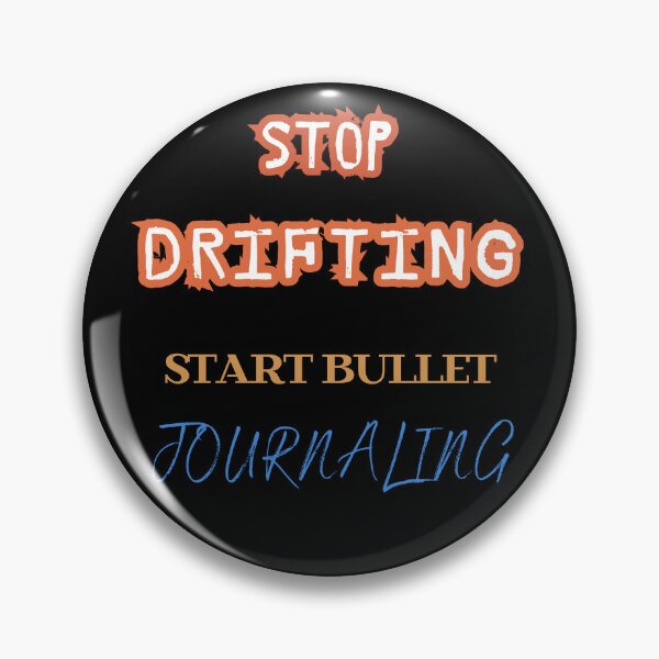 Item preview, Stop Drifting Start Bullet Journaling designed and sold by DarekShop.